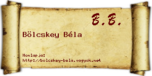 Bölcskey Béla névjegykártya